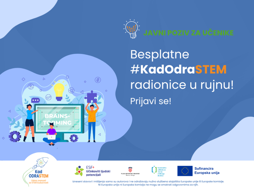[Javni poziv za učenike] Besplatne #KadOdraSTEM radionice u rujnu – prijavi se!