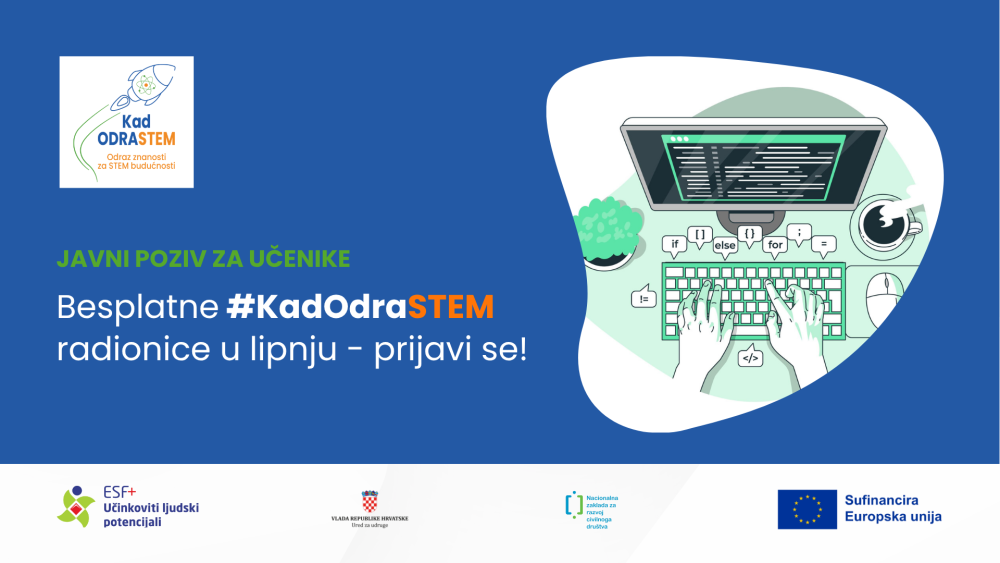 [Javni poziv za učenike] Besplatne #KadOdraSTEM radionice u lipnju – prijavi se!